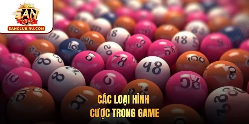Các loại hình cược trong game