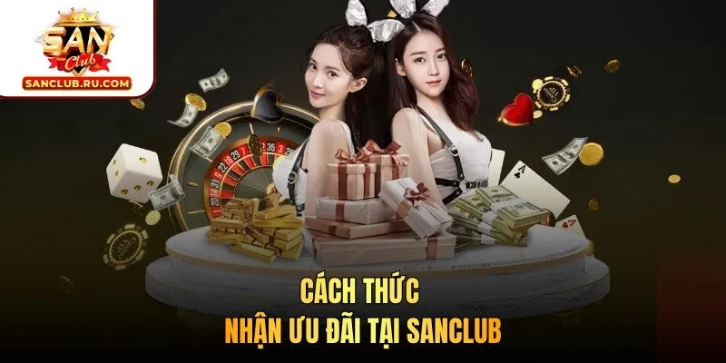 Cách thức nhận ưu đãi 3 bước tại SANCLUB