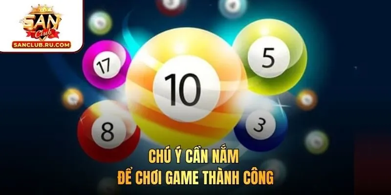 Chú ý cần nắm để chơi game thành công
