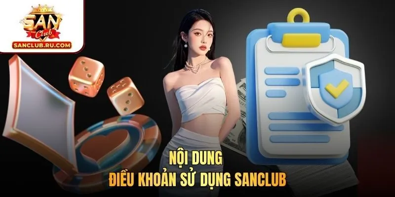 Nội dung điều khoản sử dụng SANCLUB