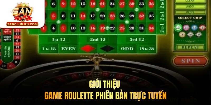 Giới thiệu game Roulette phiên bản trực tuyến