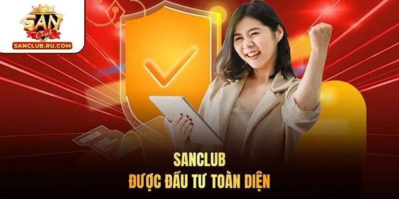 SANCLUB được đầu tư toàn diện