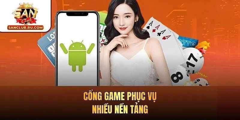Cổng game phục vụ nhiều nền tảng