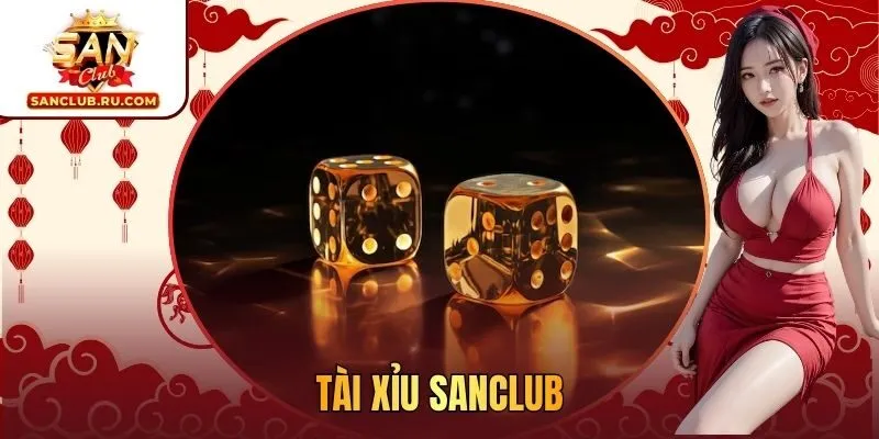 tài xỉu SANCLUB